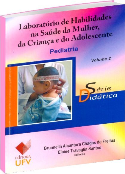 Laborat�rio de Habilidades na Sa�de da Mulher, da Crian�a e do Adolescente