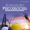 Resenha: Avalia��o Psicossocial: Psicologia Aplicada � Seguran�a no Trabalho