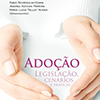 Resenha: Ado��o: legisla��o, cen�rios e pr�ticas